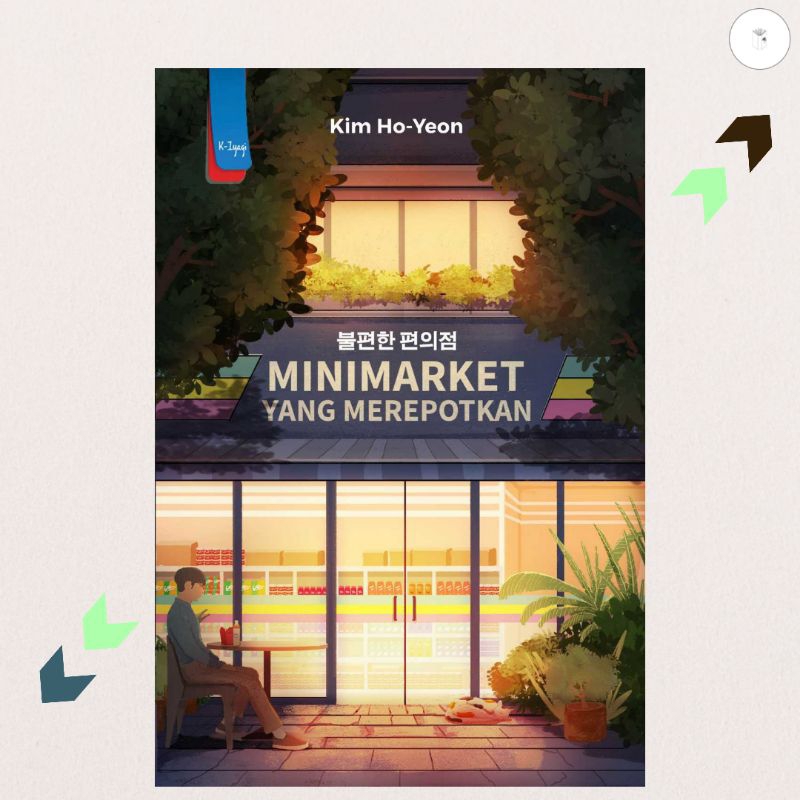 Buku Novel Minimarket yang Merepotkan (New Cover) - Kim Ho-yeon