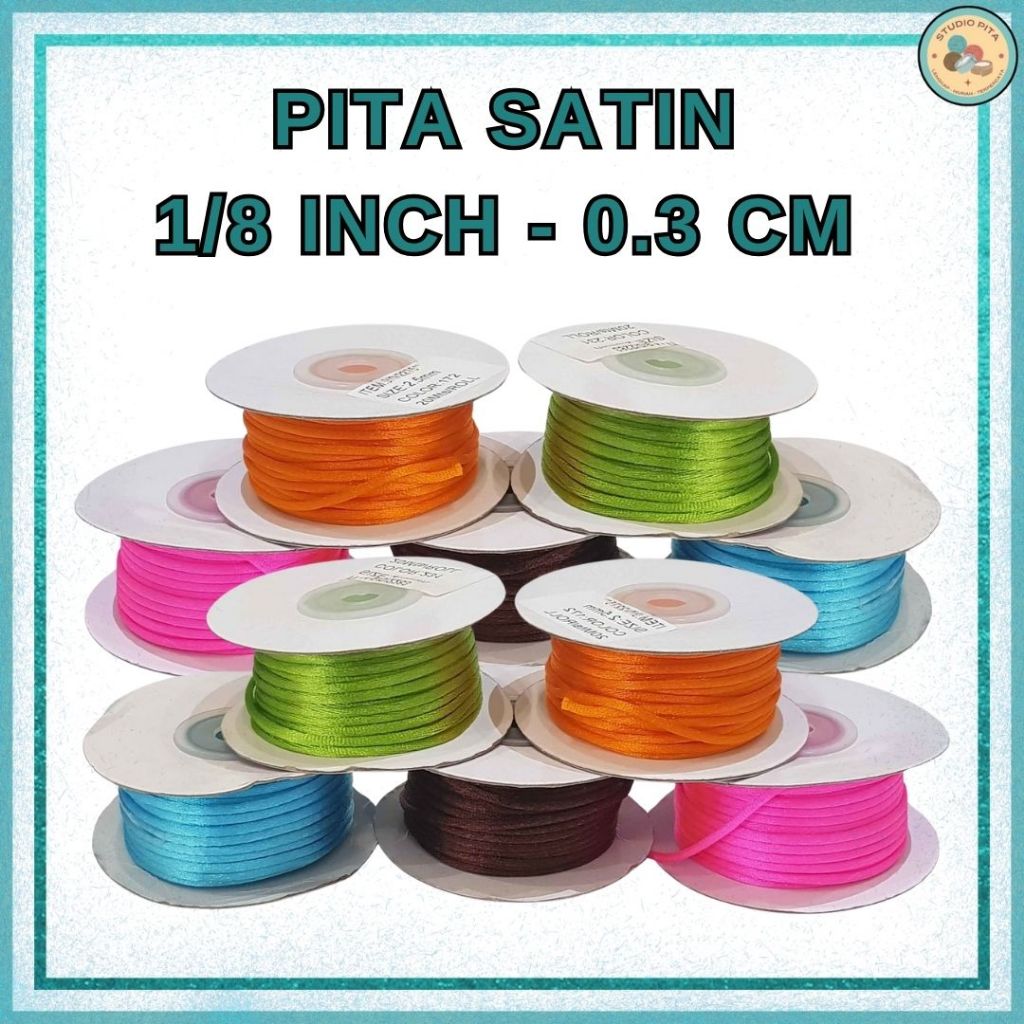 

Pita Satin 1/8 Inch / Pita Saten 0,3 cm