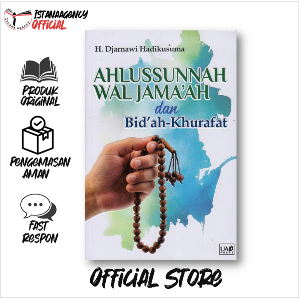 Ahlussunnah Wal  Jama'ah dan Bid'ah-Khurafat