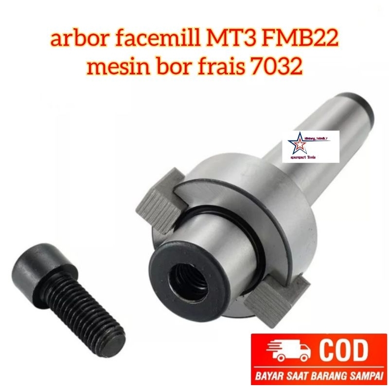 arbor facemill MT3 FMB22 mesin bor frais 7032
