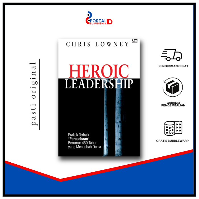 Heroic Leadership Heroic Leadership