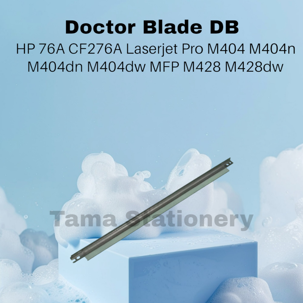 DB Doctor Blade HP 76A CF276A Laserjet Pro M404 M404n M404dn M404dw MFP M428 M428dw M-428fdn M-404 M