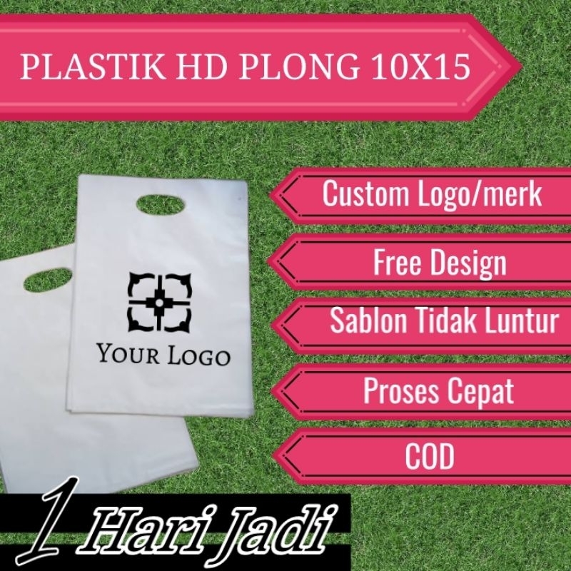 

PLASTIK HD PLONG 10x15 CUSTOM LOGO | PLASTIK SABLON