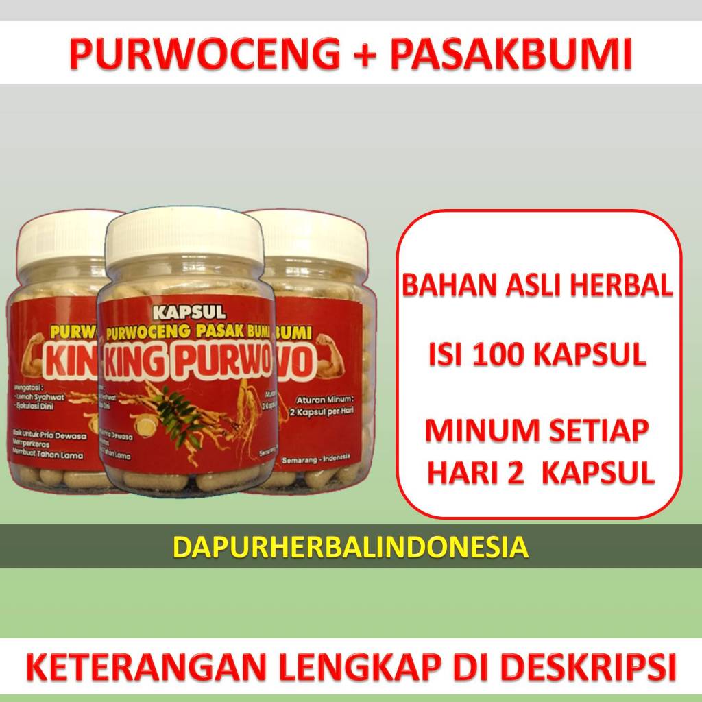 

PASAKBUMI + PURWACENG DAN BAHAN LAIN PENDONGKRAK STAMINA PRIA DEWASA BAHAN 100% HERBALI ( ISI 100 KAPSL )