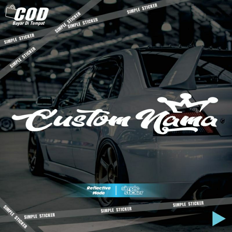 

sticker Custom Nama | stiker nama | sticker cutting | reflective menyala