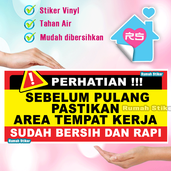 

Stiker sebelum Pulang area tempat kerja sudah bersih dan rapi