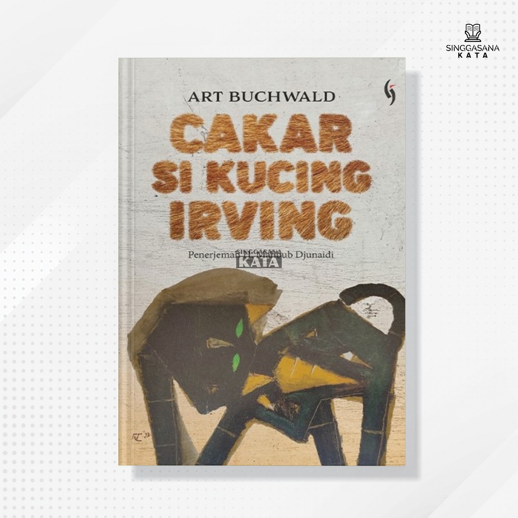 Buku Cakar Si Kucing Irving - Art Buchwald - Gading