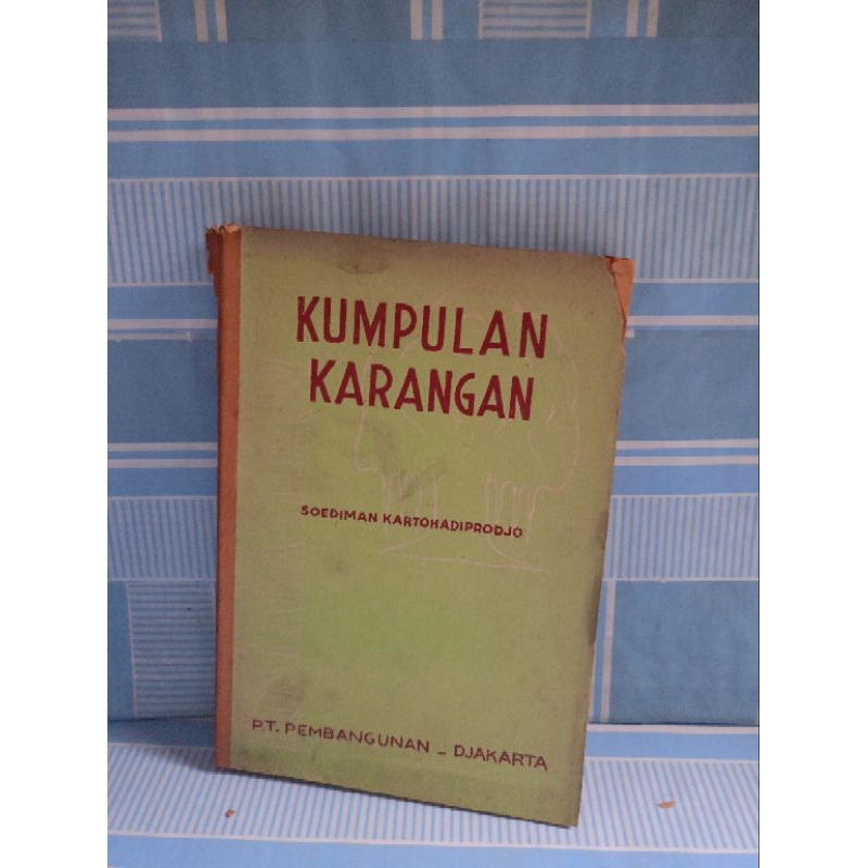 KUMPULAN KARANGAN by soediman kartohadiprodjo