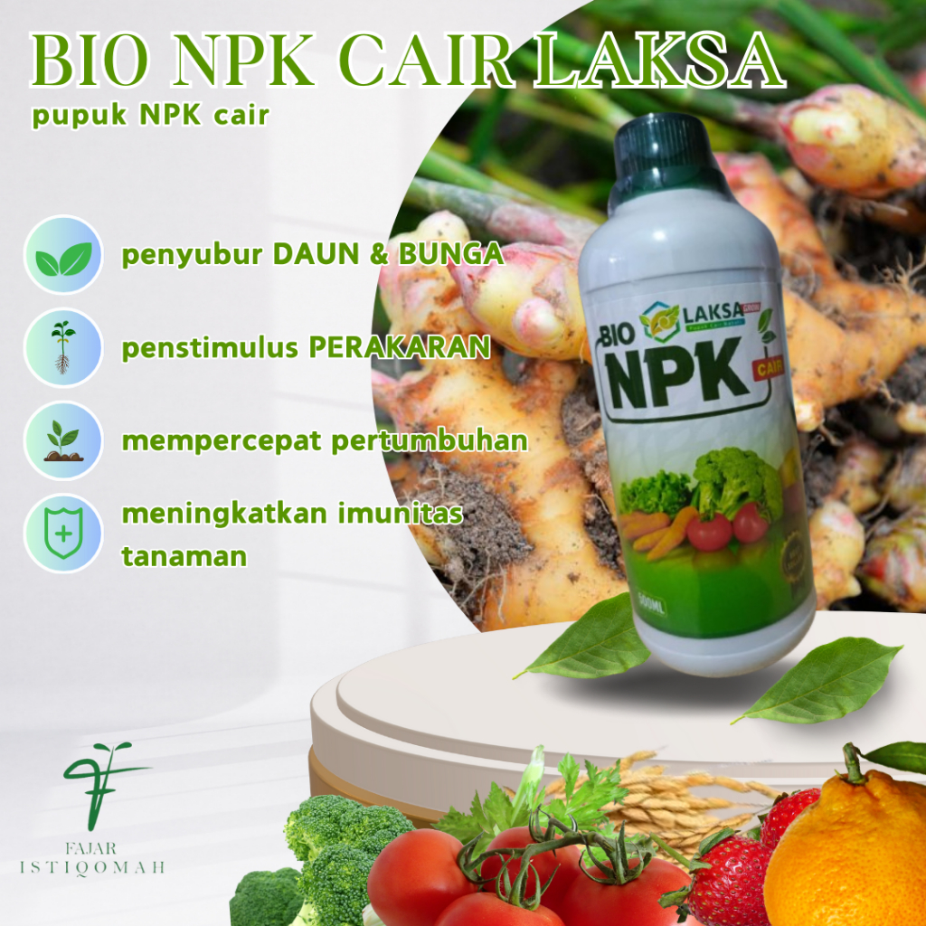 BIO NPK CAIR LAKSA GROW Pupuk PELEBAT isi 500 ML, pupuk jahe, pupuk jahe merah, pupuk jahe ampuh
