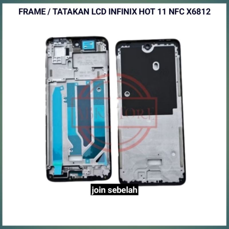 FRAME INFINIX HOT 11s NFC X6812 TULANG TATAKAN LCD INFINIX HOT 11s nfc