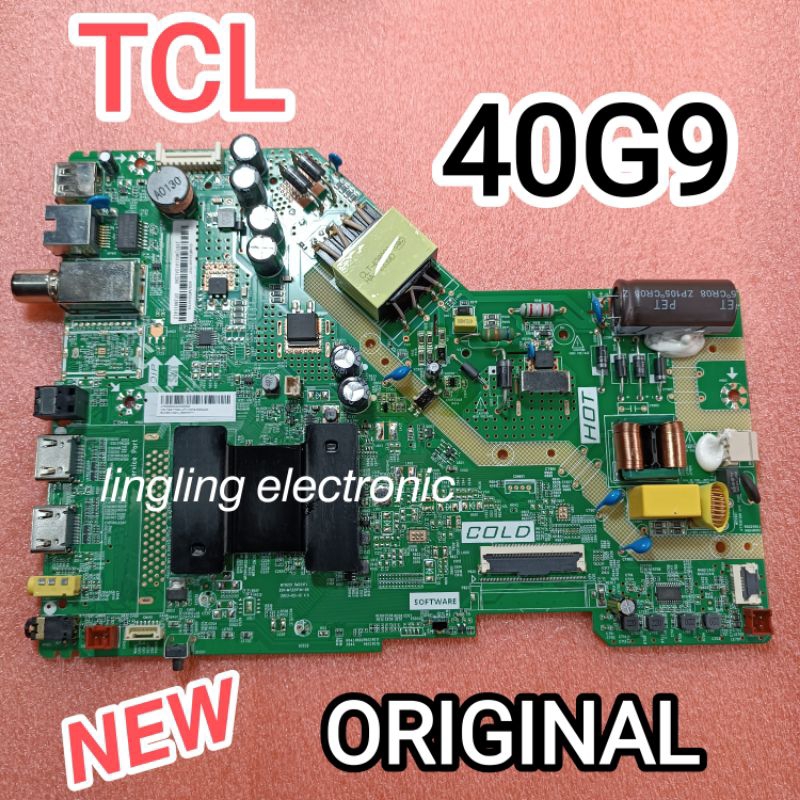 MAINBOARD TV TCL 40G9 MB TV TCL 40G9 ORIGINAL NEW