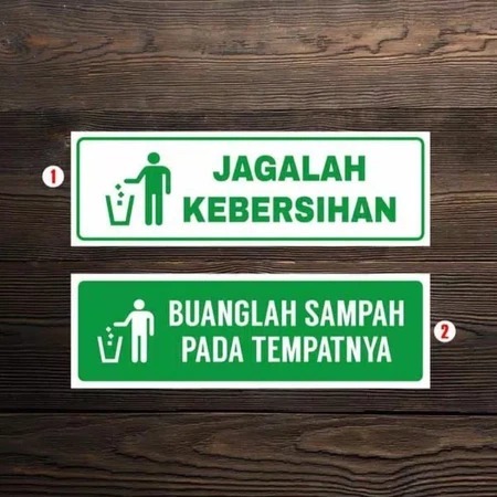 

STIKER JAGALAH KEBERSIHAN /BUANG SAMPAH UK 7,5x23CM sign Rambu k3