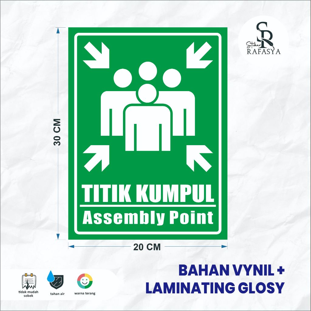 

Stiker Dinding Jalur Evakuasi / Tiker Titik Kumpul ( Assembly Point) Ukuran 30x20 + Dilaminasi Glosy