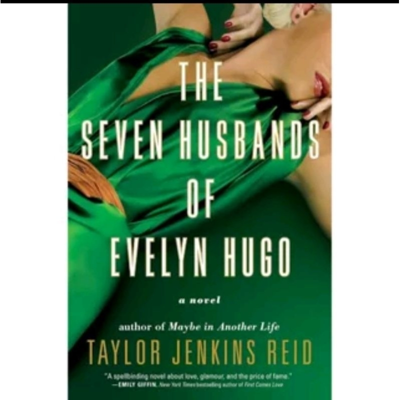 

THE SEVEN HUSBAND OF EVELYN HUGO BY TAYLOR JENKINS REID