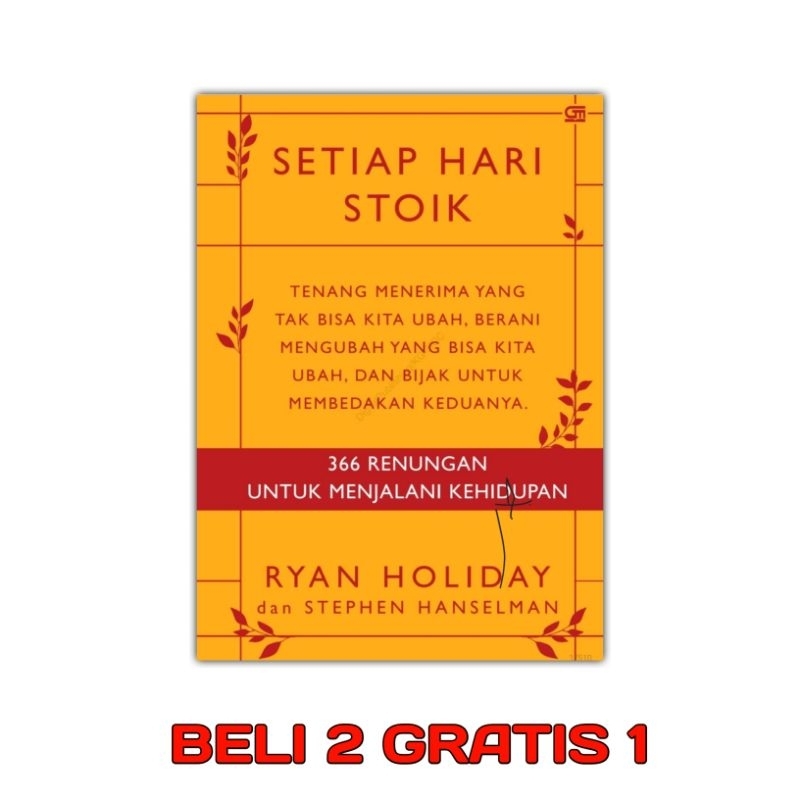 

(3) SETIAP HARI STOIK, 366 Renungan Untuk Menjalani Kehidupan (Indonesian)