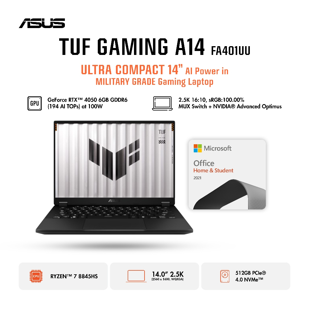 ASUS TUF A14 FA401UU-R745G6G-O RYZEN 7 8845HS RTX4050 6GB - 16GB 512GB WINDOWS 11 14.0" QHD 165HZ