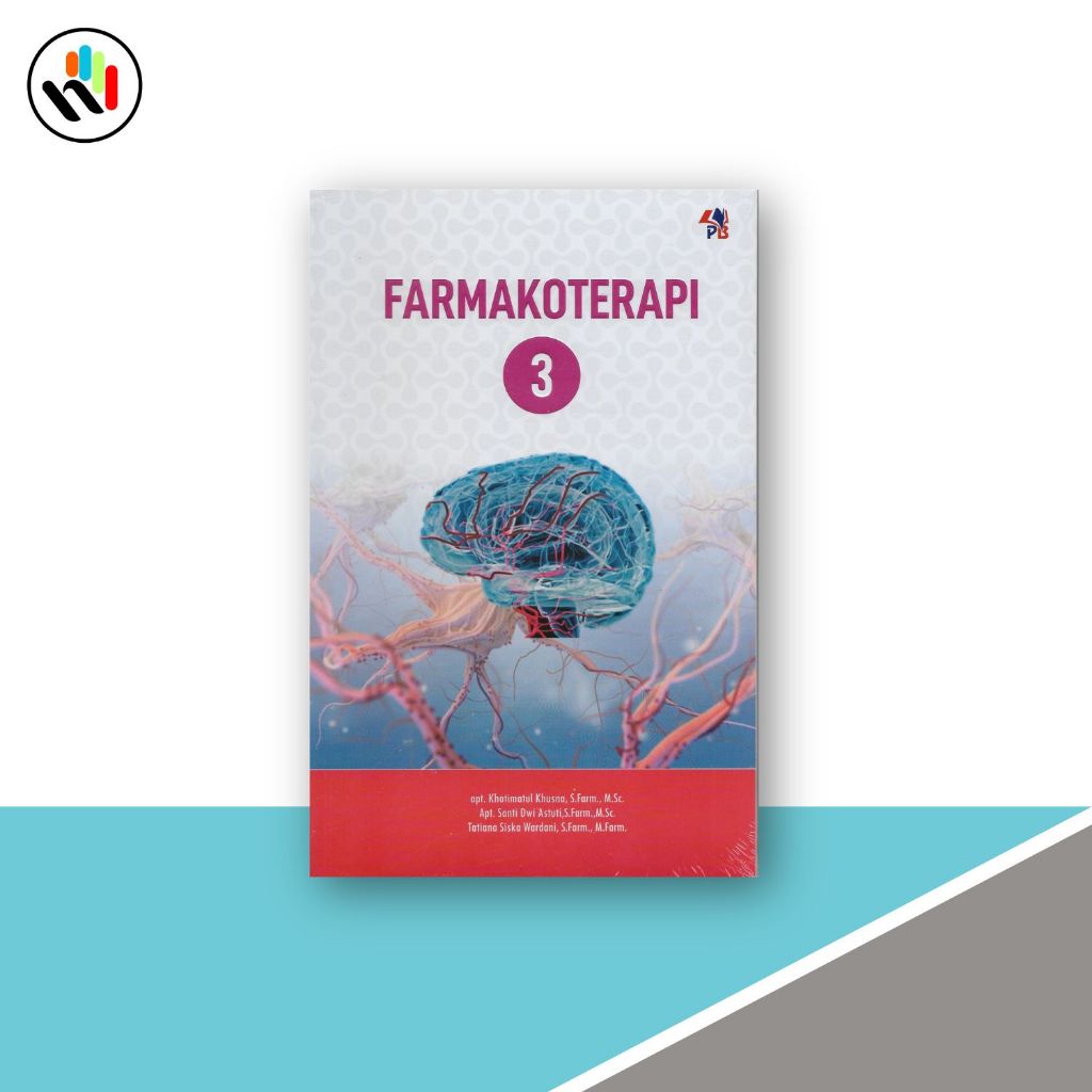 Buku Farmasi : Farmakoterapi 3, Apt. Khotimatul khusna S.Farm,M.Sc, - Pustaka Baru Press