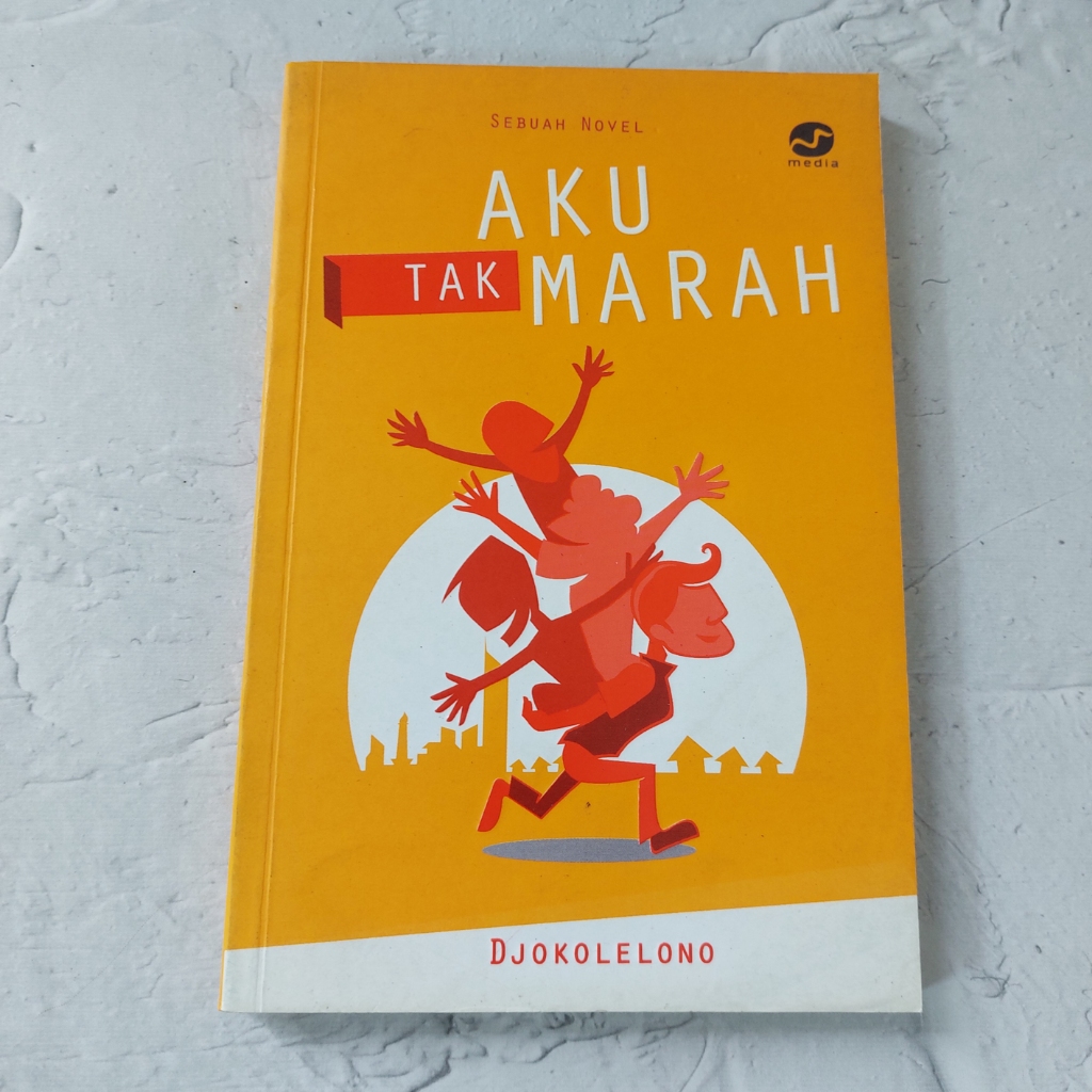 Aku Tak Marah - Djokolelono