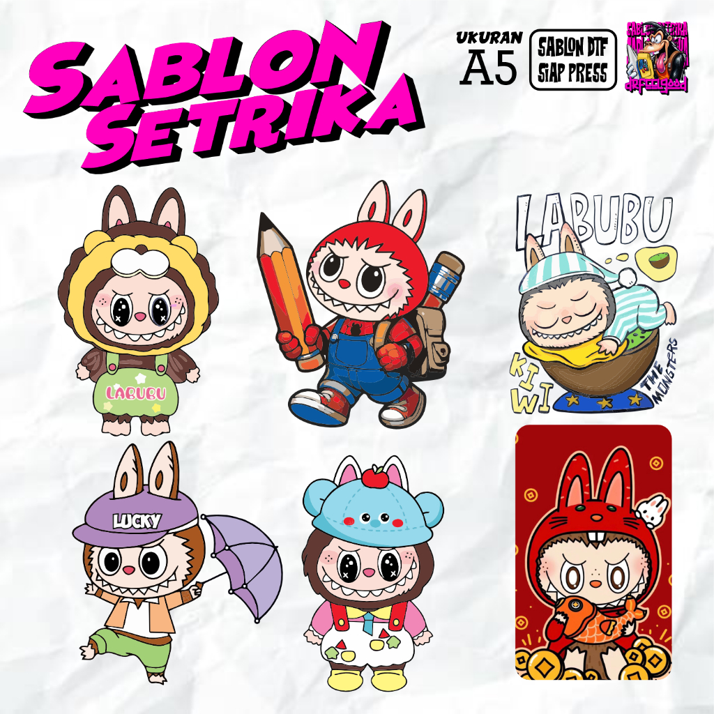 

STIKER DTF SABLON SETRIKA TEMA LABUBU QUOTE PRINTING, SABLON PRINTING KING DTF INDONESIA