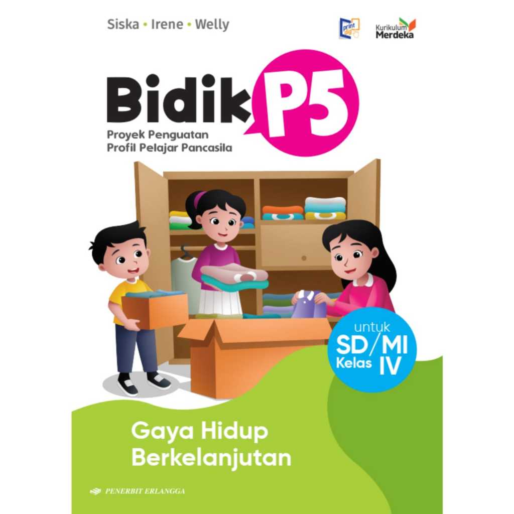 Bidik P5 Kelas 4 SD Gaya Hidup Berkelanjutan Penerbit Erlangga Kurikulum Merdeka