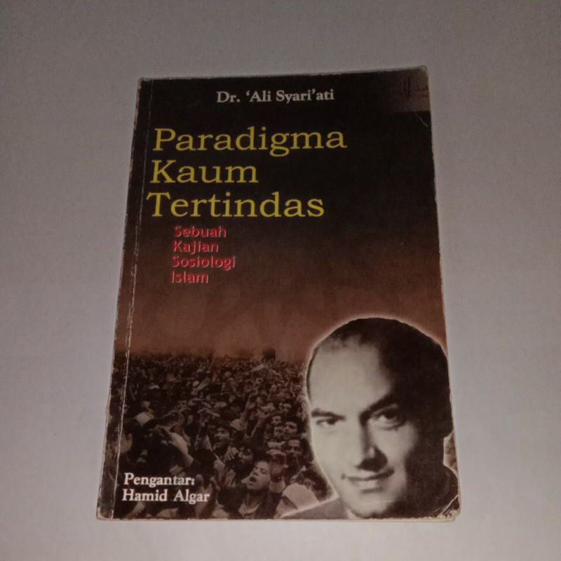Original Paradigma Kaum Tertindas by Dr.'Ali Syari'ati