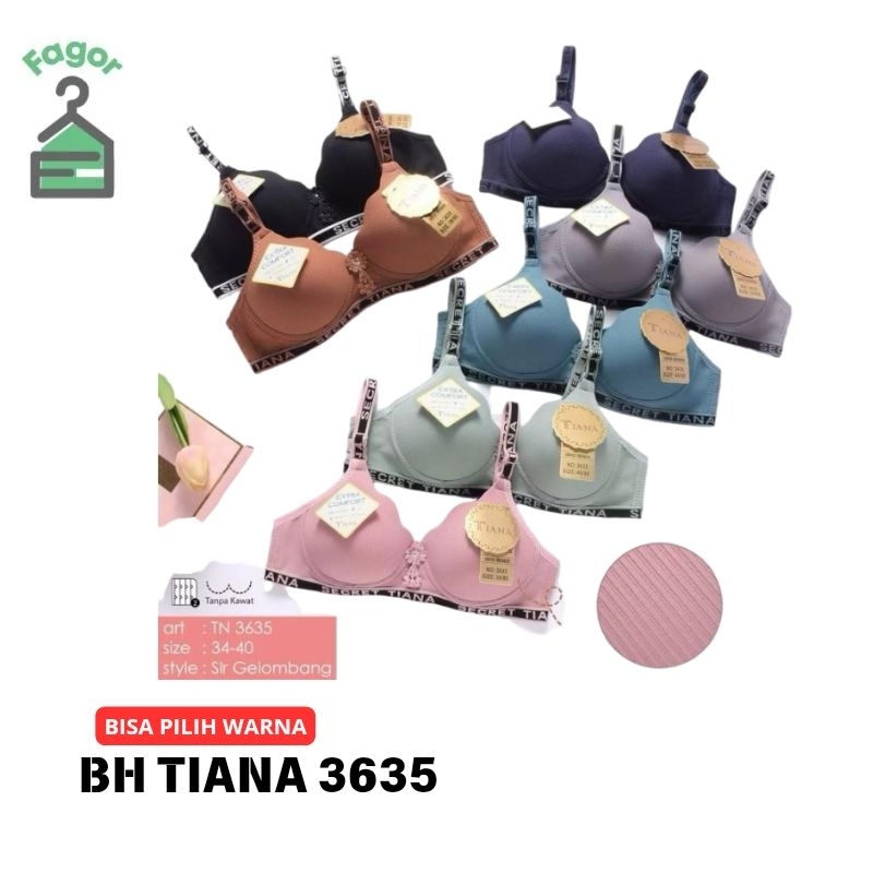 FAGOR - BH TIANA 3635 SALUR SIZE 34-40 TANPA KAWAT KAIT 2 CUP A BUSA SEDANG