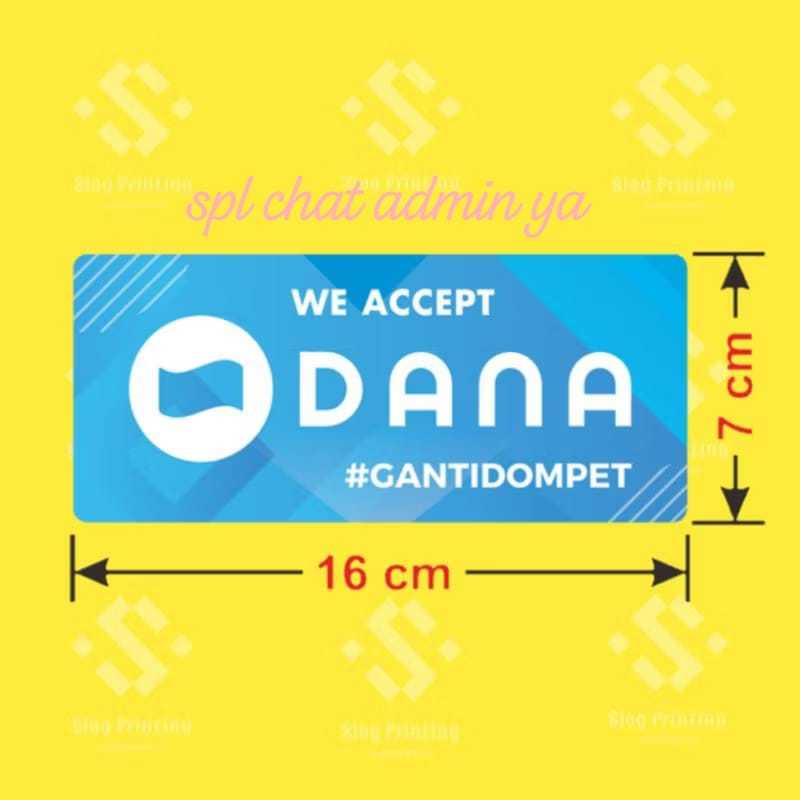 

<Ch4t 4dmin> sticker dana stiker pembayaran cashless 16 x 7 cm laminasi glossy
