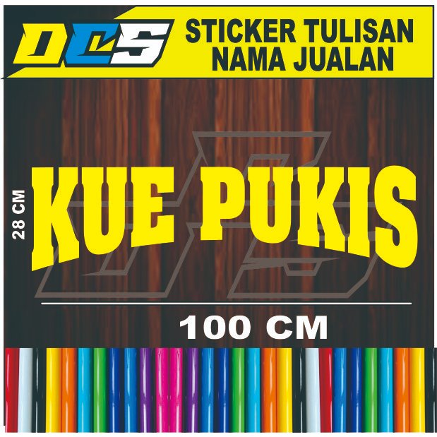 

sticker tulisan kue pukis ukuran 100 cm x 28 cm