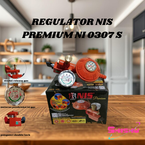 REGULATOS GAS NIS PREMIUM TEKANAN RENDAH NI 0307 S BERGARANSI