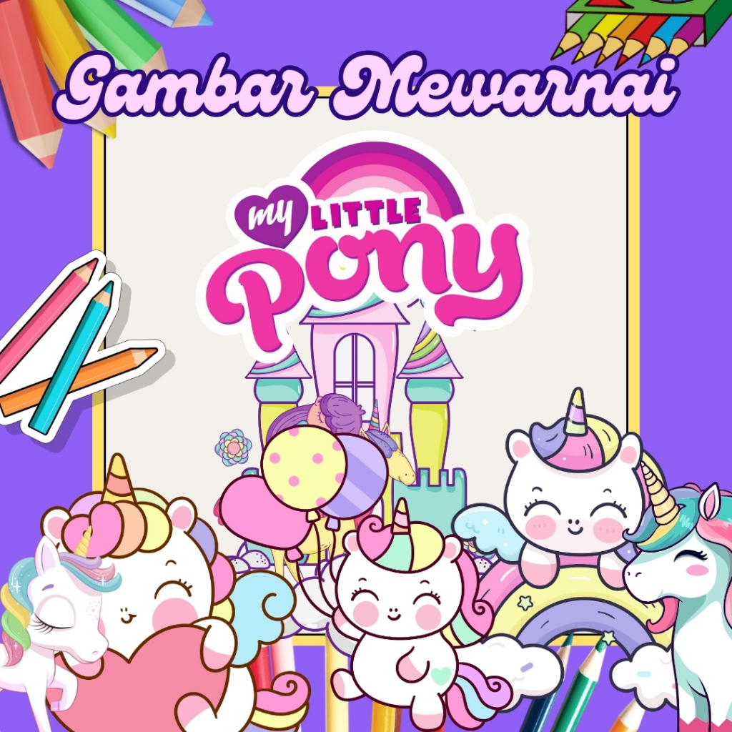 

Gambar mewarnai anak PAUD,TK/SD Tema Little Pony