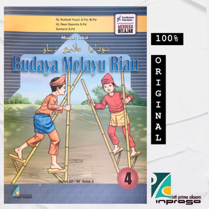 

ORIGINAL 100% BMR INPRASA, Budaya Melayu Riau: Kelas 4—Kurikulum Merdeka