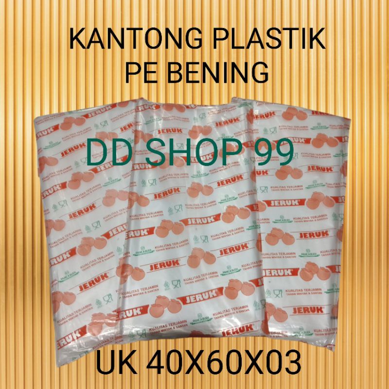 Plastik PE Bening Uk 40X60X03, Kantong Plastik PE / PE Jeruk