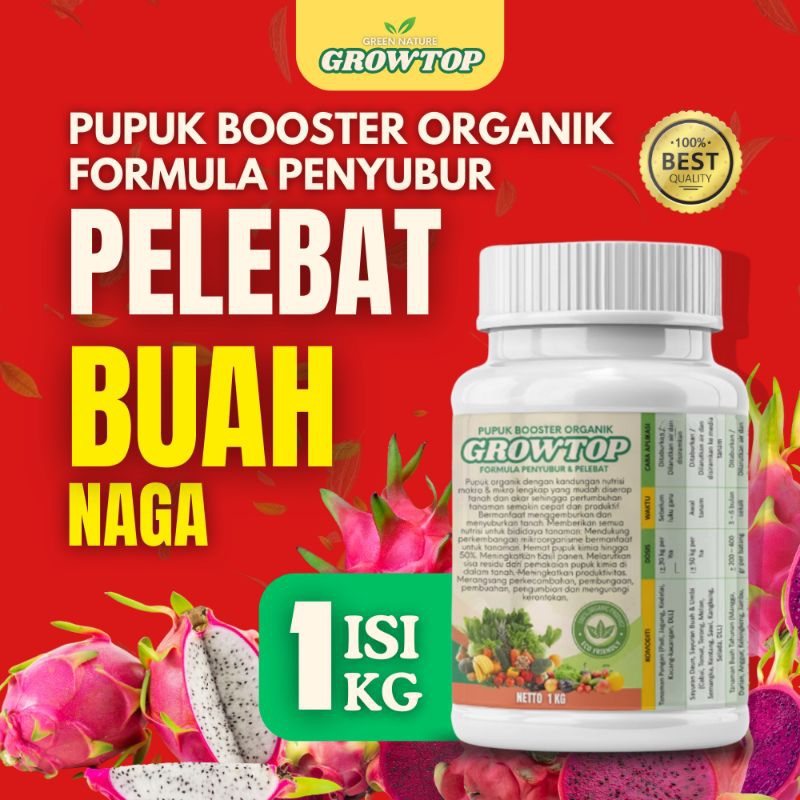 Pupuk Booster Pelebat Buah Naga Penyubur Penumbuh Perangsang Pembuahan Tanaman Buah Naga -Growtop