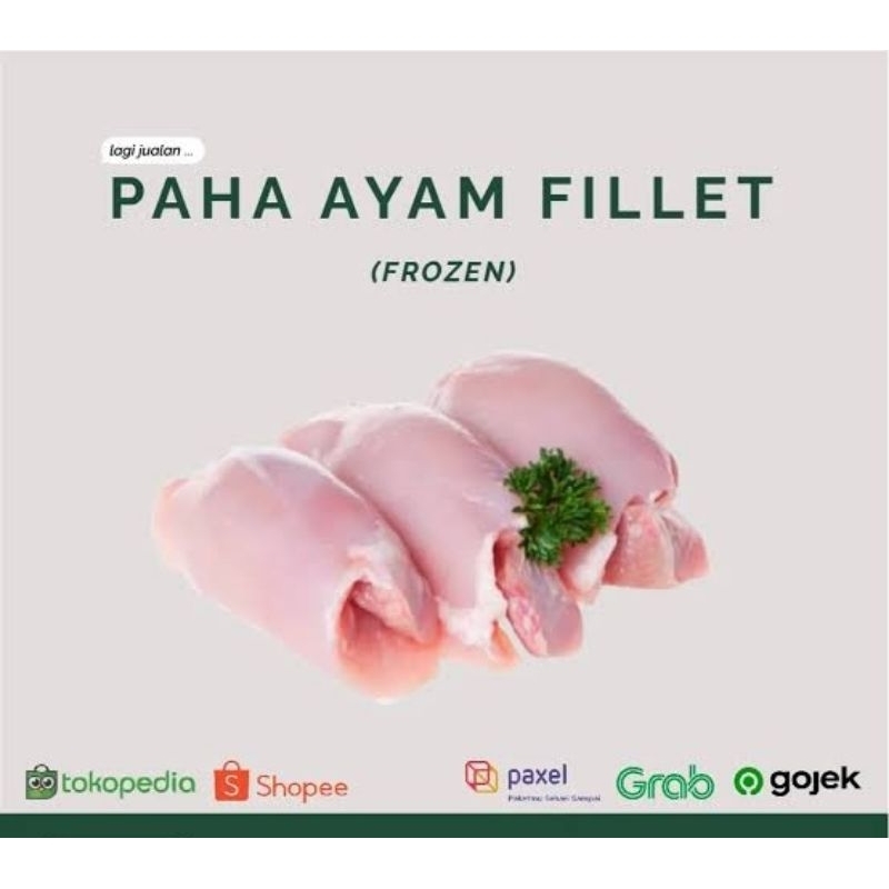 

Paha Ayam Filet 1kg Fresh Frozen Paha Ayam 1kg