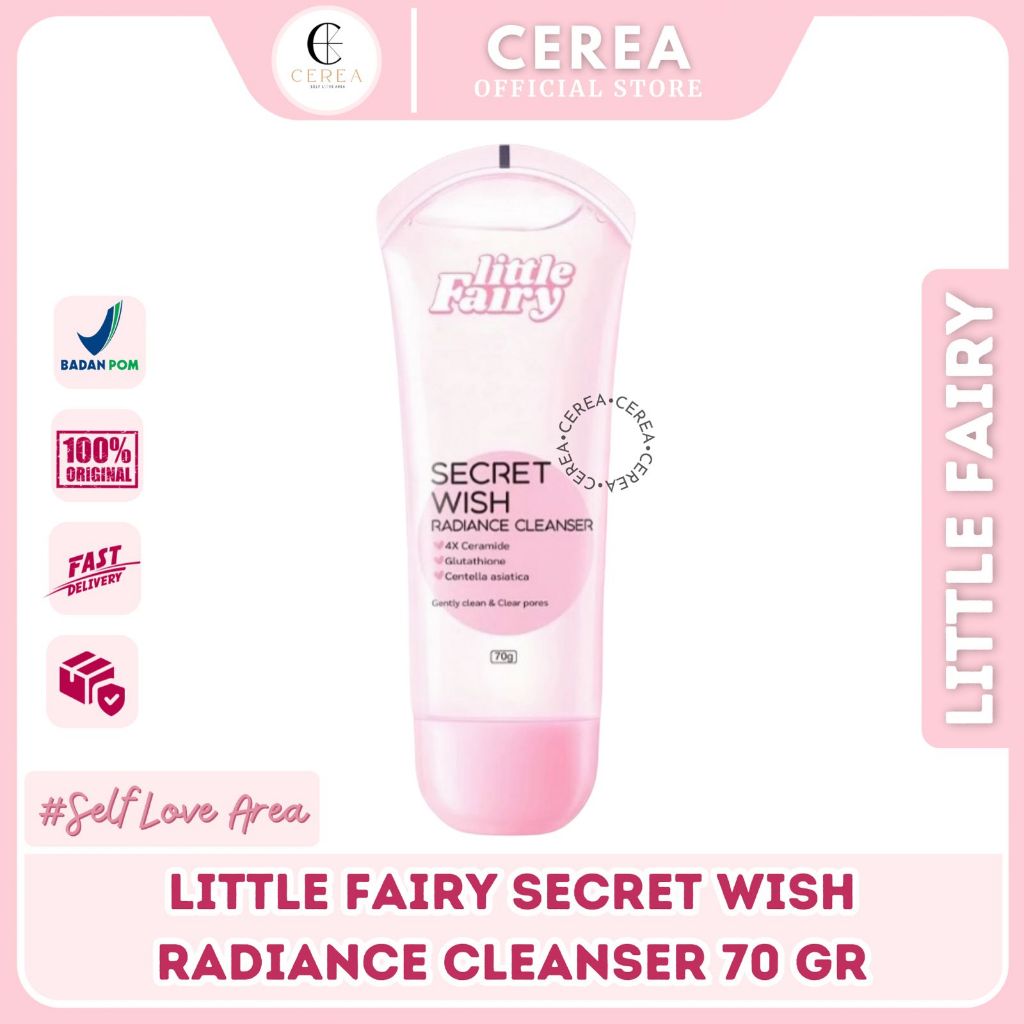 [BPOM] LITTLE FAIRY SECRET WISH RADIANCE CLEANSER 70 GR | CERAMIDE FACIAL WASH | FACE WASH