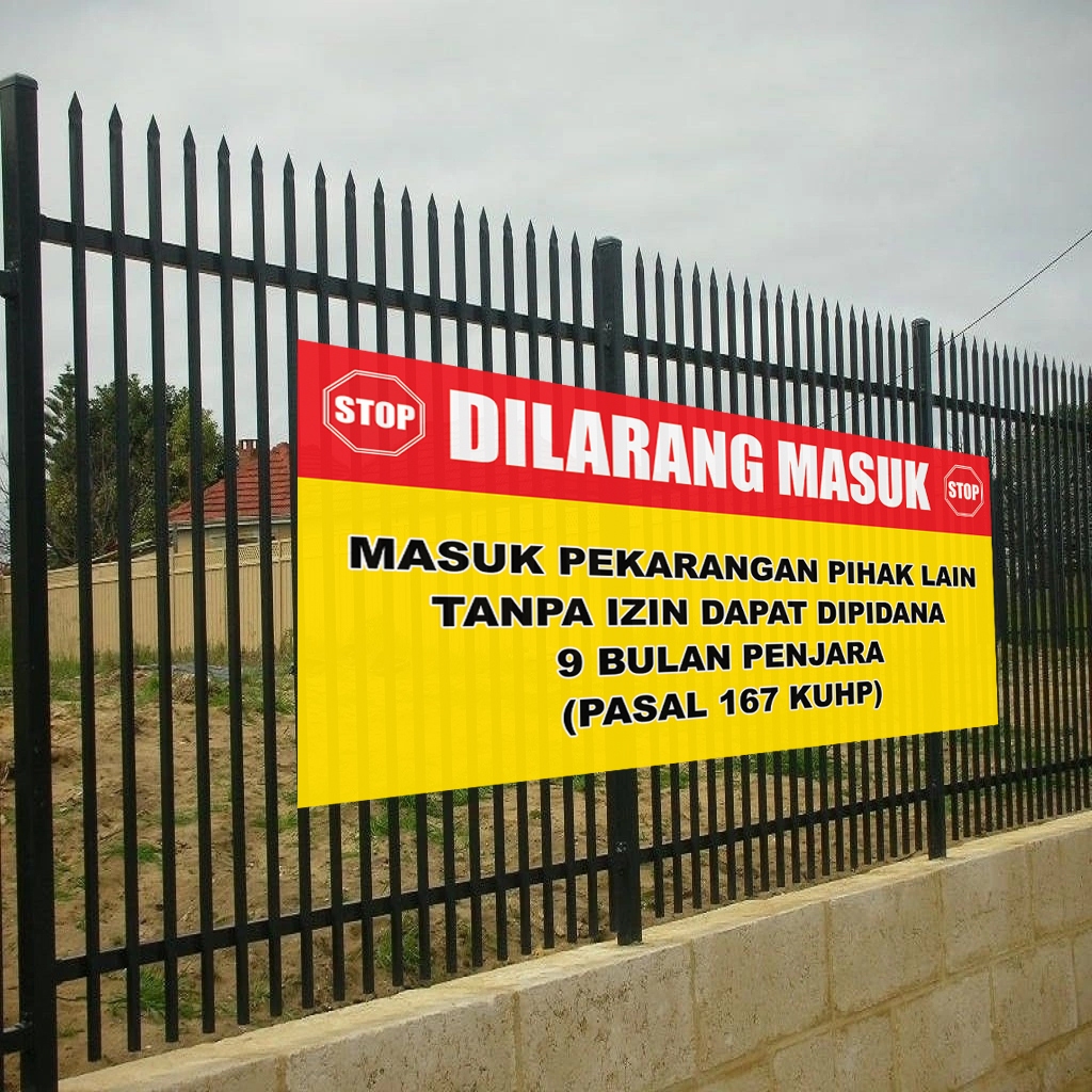 Banner Spanduk K3 Petunjuk Perhatian Dilarang Masuk Pekarangan Tanpa Izin 2x1 M