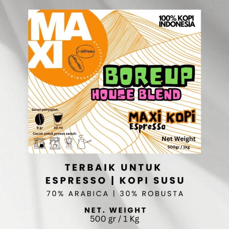 

Maxi BoreUp House Blend Coffee - kopi roasted bean special untuk Espresso