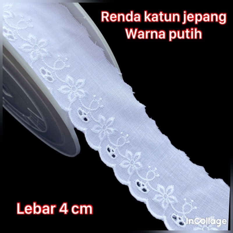 PER SATU PICS 15 YARD RENDA KATUN JEPANG WARNA PUTIH LEBAR 4CM