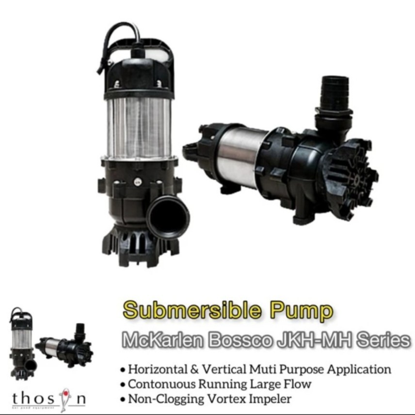 Pompa Celup BOSSCO MCKARLEN JKH-MH 150 250 400 750 Submersible Pump MCKARLEN MH 250 400 MH150 MH250 