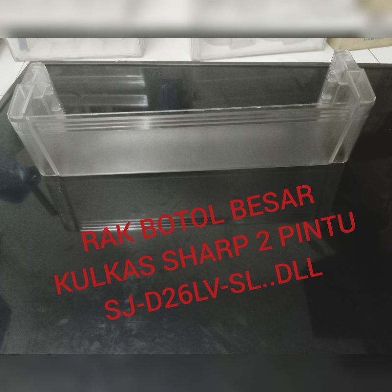 RAK BOTOL BESAR KULKAS SHARP 2 PINTU..SECOND ORI