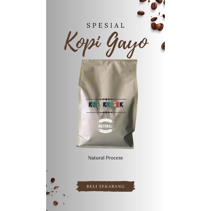

Kopi Arabica Gayo Natural (Roasted been/bubuk) 1000 gr
