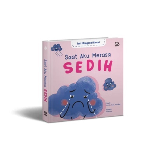 [Buku-BP] Seri Mengenal Emosi : Saat Aku Merasa Sedih (BOARDBOOK) | Buku Anak 3-8 Tahun