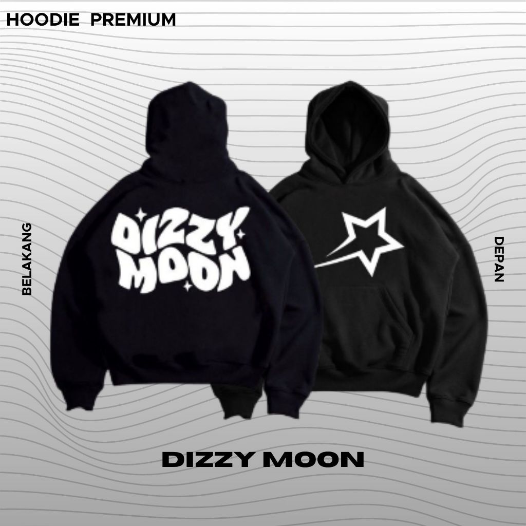 HOODIE Jumper Premium Oversize BINTANG DIZZY MOON/Hoodie Kece aesthetic/Hoodie cowo Cewe keren