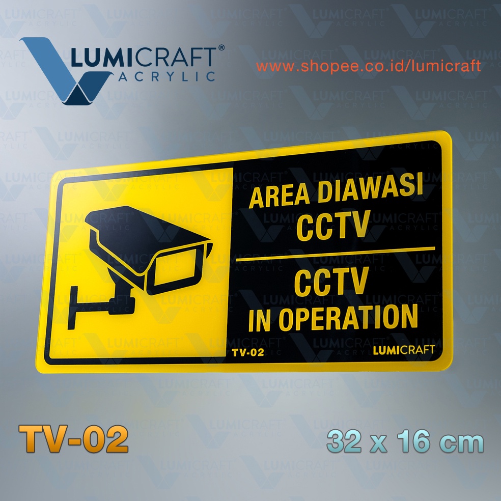 

KODE X52D Sign Area Diawasi CCTV CCTV In Operation Akrilik 32 x 16 cm Besar Lumicraft TV2