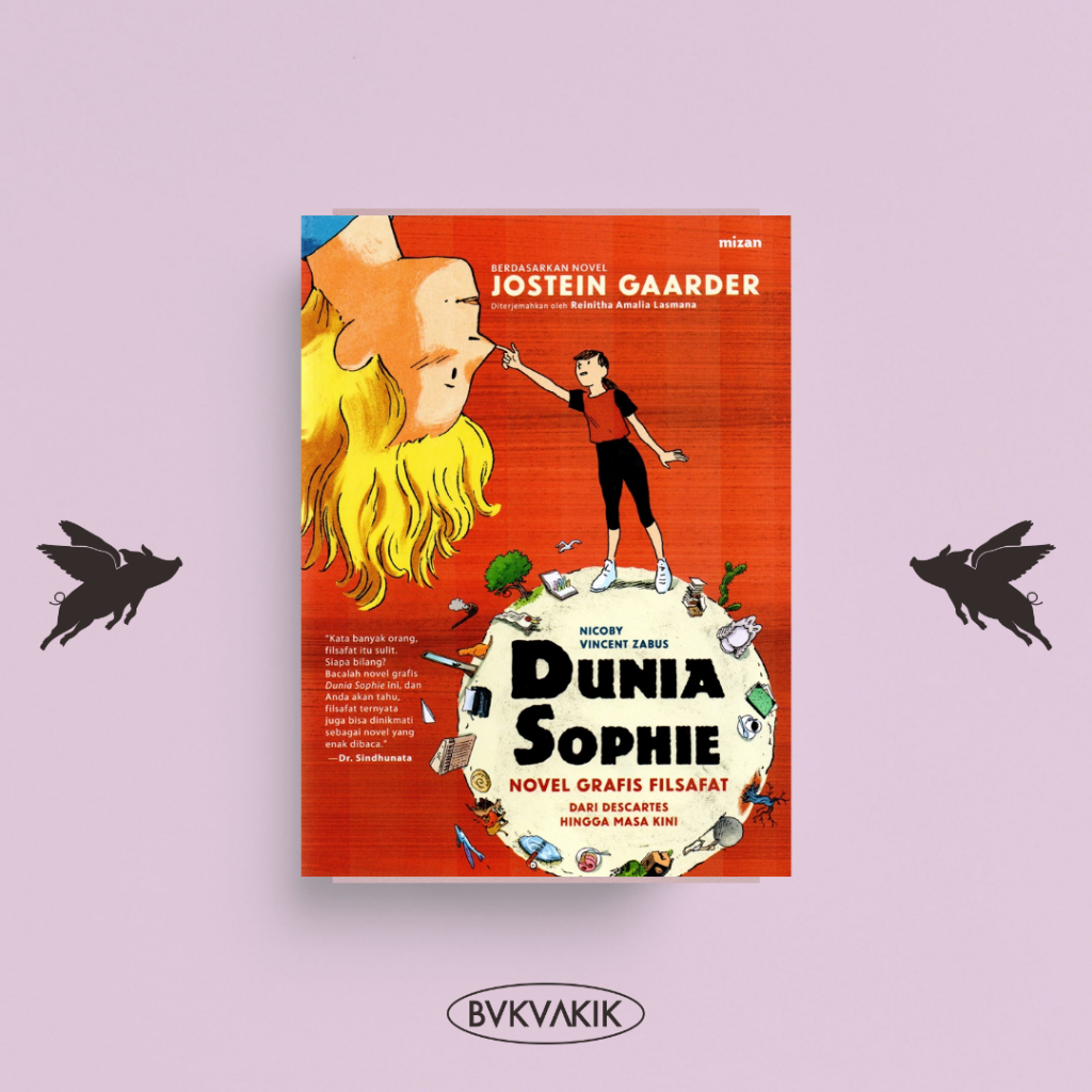 Dunia Sophie, Novel Grafis Filsafat (Buku II) - Jostein Gaarder