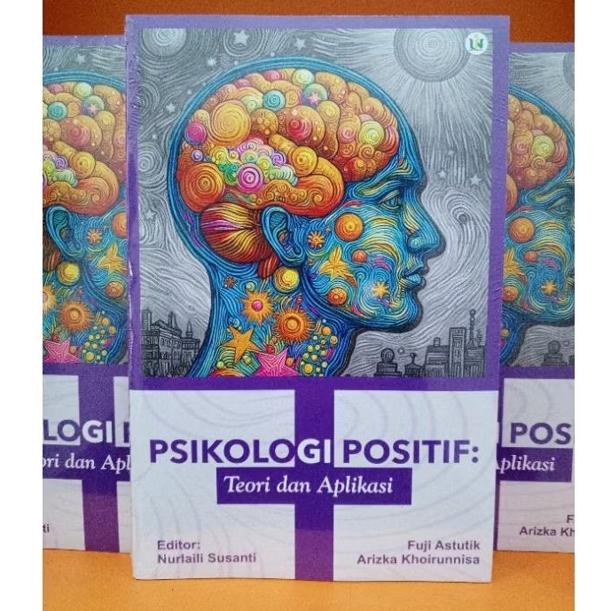 Psikologi Positif ; Teori dan Aplikasi - Fuji Astutik
