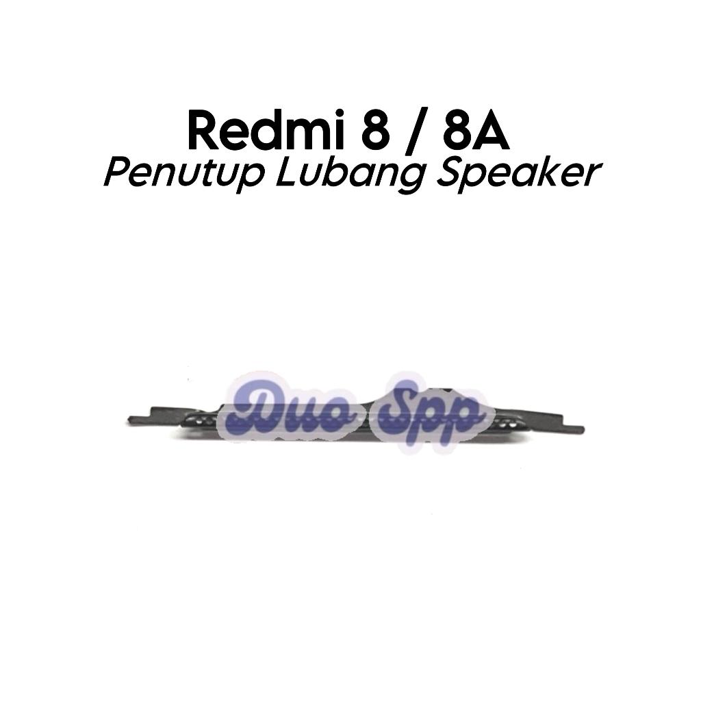 Saringan Debu Penutup Lubang Speaker Telinga Atas Xiaomi Redmi 8 / 8A / M1908C3IC / MZB8255IN / M190