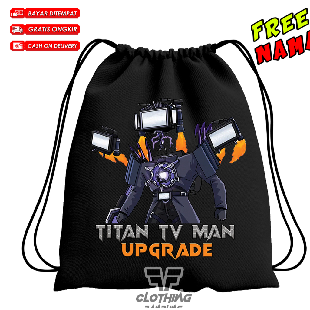 TAS SERUT STRING BAG SKIBIDI TOILET TITAN CAMERAMAN TITAN TV MAN TITAN DRILLMAN ALL TITAN SKIBIDI