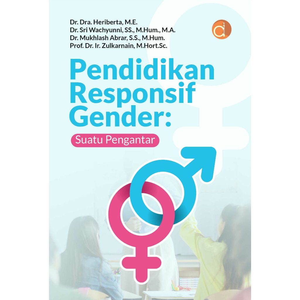 Deepublish - Buku Pendidikan Responsif Gender: Suatu Pengantar - Sosial dan Humaniora