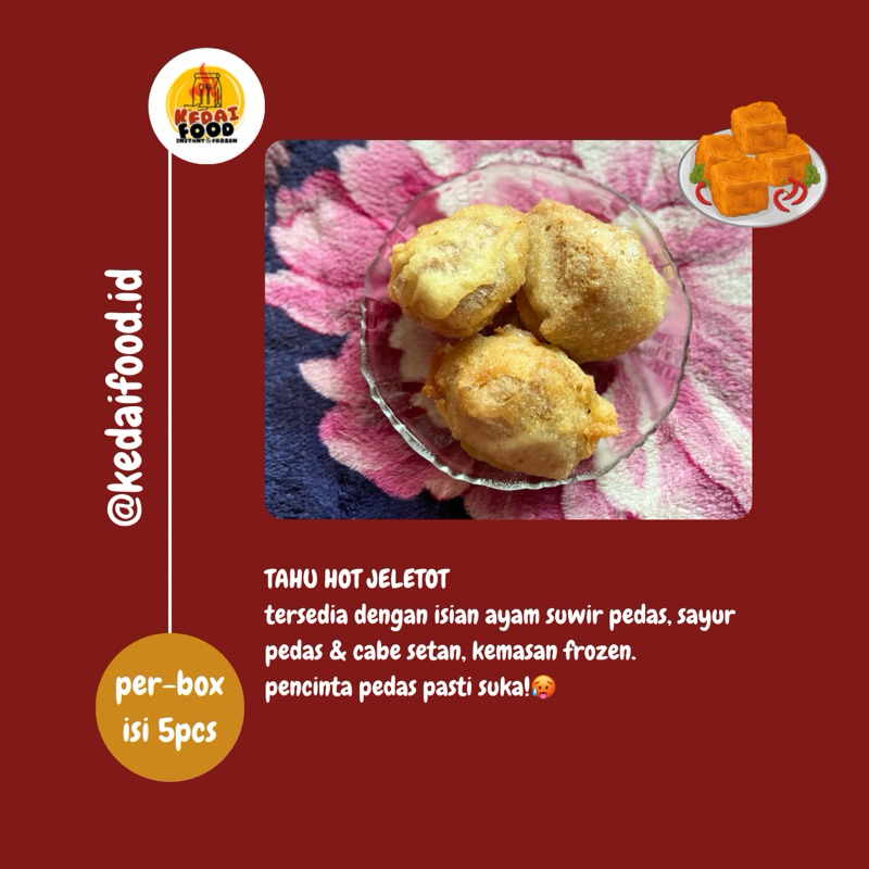 

FROZEN | Tahu Hot Jeletot Pedas mantap!
